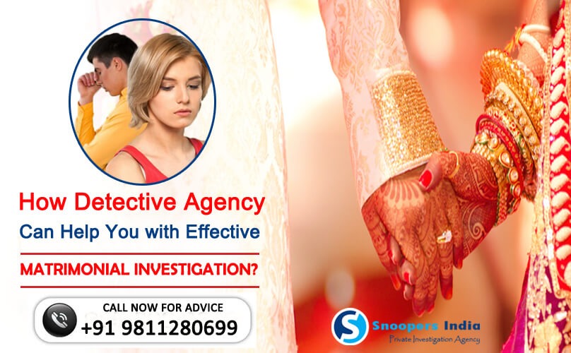 how-detective-agency-can-help-you-with-effective-matrimonial-investigation