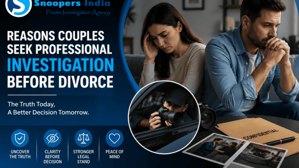 Reasons Couples Seek Professional Investigation Before Divorce